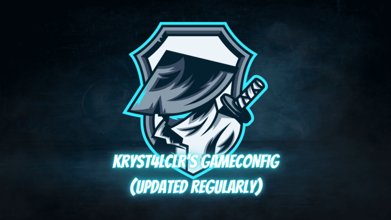 Download KRYST4LCLR’s Gameconfig (Updated Regularly) V2.0